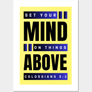 Set Your Mind On Things Above | Bible Verse Colossians 3:2 Posters and Art